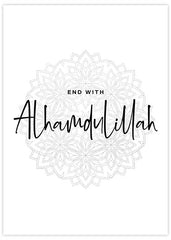 End with Alhamdulillah Poster